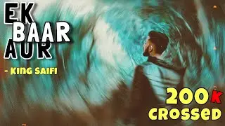 KING SAIFI - EK BAR AUR | Official Music Video | VIP MUNDAY | 2018