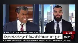 Matthew Barhoma joins CourtTV to Discuss the Bryan Kohberger Investigation