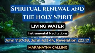 Living Water - John 7:38 | 10-Min Spiritual Renewal with Harp & Strings | Worship Music Album #9