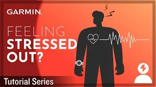 Tutorial &ndash; Feeling stressed out? Your Garmin watch tracks your 