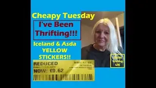 Cheapy Tuesday thrifting & yellow sticker food shopping from Iceland Asda #frugalliving #haul