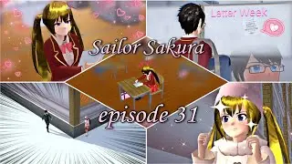 🌸Sailor Sakura🌸 Ep 31: 