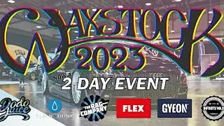 WaxStock 2023 (Saturday only) Final Edit