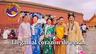 Laura Tob&oacute;n y Boyacoman conocen La Ciudad Prohibida en Pek&iacute;n |La Vuelta al Mundo en 80 risas