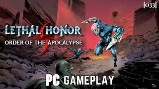 LETHAL HONOR: ORDER OF THE APOCALYPSE &mdash; геймплей для ПК [033] [1440p 60FPS]