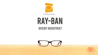 Ray-Ban RX5187 Highstreet Eyeglasses Review