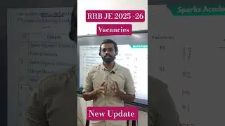 RRB JE 2025 - 26 - Vacancies - New Update