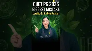 CUET PG 2026 Biggest Mistake 🚨 | Why Students Score Low in CUET PG 2026?