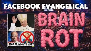 Facebook Evangelical BRAIN ROT