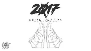 2017 Shoe Awards! What are the Best Shoes of 2017?!