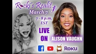 Alison Vaughn on Rocki s Reality