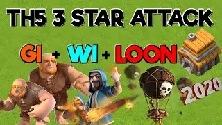 TH5 3 Star Attack Strategy - GiWiLoon - Clash of Clans 2020