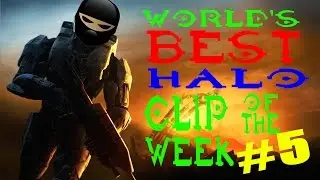 World's Best Halo Clip Of The Week #5! Commentary by Like18Ninjas