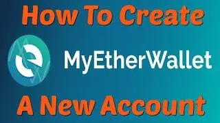 How To Create A MyEtherWallet | MyEtherWallet Tutorial with Anthony Darvill