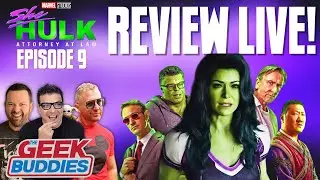 SHE- HULK ATTORNEY AT LAW 1x9 SEASON FINALE - SPOILER REVIEW LIVE!! | Marvel | The Geek Buddies