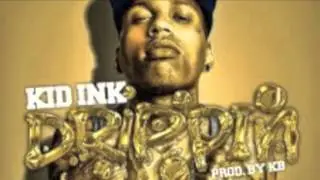 Kid Ink - Drippin NEW 1080p HD QUALITY