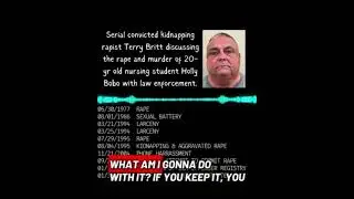 Listen as then-suspect Terry Britt theorizes to TBI agent Dicus why victim Holly Bobo was taken.