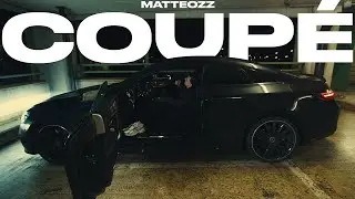 Matteozz - Coup&eacute; (Official Video)