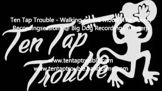 Ten Tap Trouble - Walking on the moon (The Police)