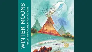 Winter Moons (Arr. for Chamber Orchestra) : I. Opening - Winter Moon - Puberty Blessing Songs