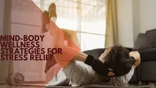 Mind-Body Wellness For Anxiety and Depression Relief   #innerpeace #selfcare  #mindbodywellness