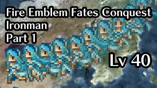 Part 1: Dancing Plague Edition: Fire Emblem Fates Conquest Lunatic Ironman! Ch1-5
