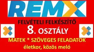 4 hónapos felvételi felkészítő * 8.osztály * SZÖVEGES (életkor, közös meló)