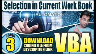 VBA Tutorial - Ch#3- How to select cell, range in Current workbook in VBA