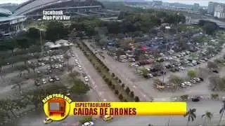 Espectaculares caidas de drones