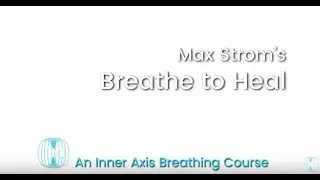 BREATHE TO HEAL - Online Video Course to alleviate anxiety - Trailer