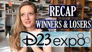 D23 Expo 2017 Recap: Winners & Losers - Disney, Pixar & More - Back To Neverland