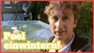 Pool einwintern: Pool richtig abdecken mit Silofolie & Eisdruckpolster | DIY Anleitung