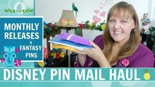 DISNEY PIN MAIL HAUL | Monthly Releases, Wisdom Collection, Fantasy Pins