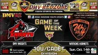 DMV Knights vs Watkins Hornets |10u Division | DMVRZ Game of the Week