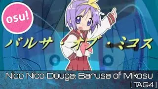 osu! - BARUSA of MIKOSU TAG4 high-score choke