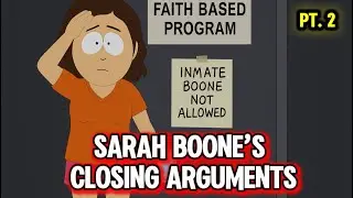 🍷 #2 SARAH BOONE; Heartache and  Pain💔 Closing Arguments continued 😡