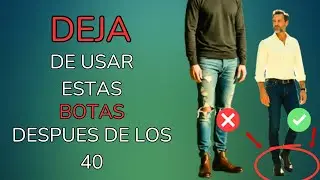 Las mejores botas para hombres mayores de 40 años para lucir modernos | Refinamiento Masculino