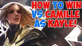 How to win vs Camille as Kayle (one of the hardest matchups) | kayle 1v9