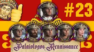 Rivalling Justinian! | CK2: Palaiologos Renaissance #23 [FINAL]