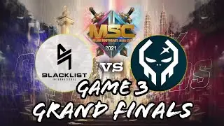 BLACKLIST VS EXECRATION (GAME 3) | MSC2021 GRAND FINALS