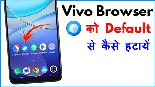 Vivo Mobile Default Browser Change | How To Remove Vivo Browser From Default