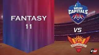 DC vs SRH fantasy 11 prediction | Dream 11 IPL 2020