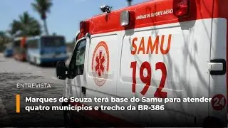 Marques de Souza terá base do Samu para atender quatro municípios e trecho da BR-386
