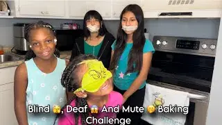 Blind , Deaf , and Mute Baking Challenge | Aubree Shaq