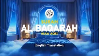 Surah Al Baqarah - Alaa Aqel [ 002 ] I Beautiful Quran Recitation