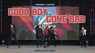 [ALL DANCE PER&Uacute; 2023] 'Good Boy Gone Bad' TXT (투모로우바이투게더) | BADAK Crew