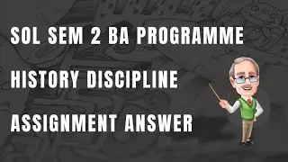 Du Sol BA Programme Semester 2 History Discipline Assignment Answer