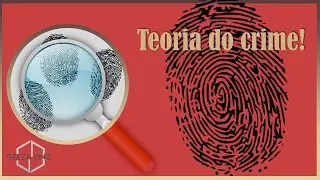 Teoria do crime | Professora Geilza Diniz