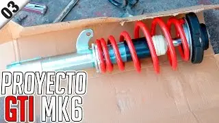 Proyecto VW GTI MK6 | Ep. 03 