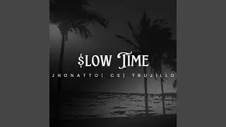 $low Time